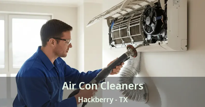 Air Con Cleaners Hackberry - TX